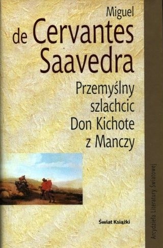 Okładka książki Przemyślny szlachcic Don Kichote z Manczy Miguel de Cervantes  y Saavedra