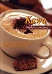 Okładka książki Kawa. Najlepsze przepisy autor nieznany