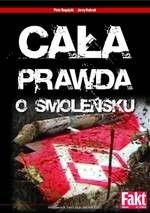 Okładka książki Cała prawda o Smoleńsku Piotr Bugajski