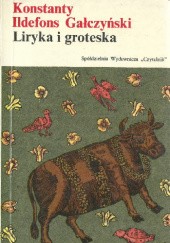 Okładka książki Liryka i groteska Konstanty Ildefons Gałczyński