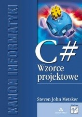 Okładka książki C#. Wzorce projektowe Steven John Metsker