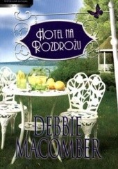 Okładka książki Hotel na rozdrożu Debbie Macomber
