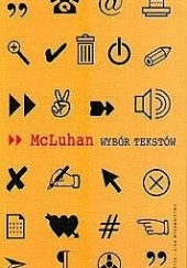 Okładka książki Wybór tekstów Herbert Marshall McLuhan