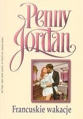 Okładka książki Francuskie wakacje Penny Jordan