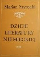 Okładka książki Dzieje literatury niemieckiej Marian Szyrocki