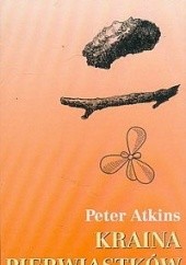 Okładka książki Kraina pierwiastków. Wyprawa do królestwa układu okresowego Peter William Atkins