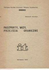 Okładka książki Paszporty, wizy, przejścia graniczne praca zbiorowa