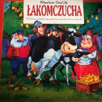 Okładka książki Łakomczucha Wiesław Drabik