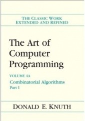 Okładka książki The Art of Computer Programming. Volume 4A: Combinatorial Algorithms Part 1 Donald E. Knuth