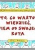 Okładka książki To, co warto wiedzieć, wiem od swojego kota Suzy Becker