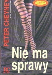 Okładka książki Nie ma sprawy Peter Cheyney