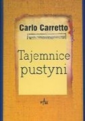 Okładka książki Tajemnice pustyni Carlo Carretto