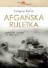 Okładka książki Afgańska ruletka Gregory Feifer