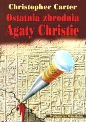 Okładka książki Ostatnia zbrodnia Agaty Christie Christian Jacq