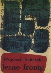 Okładka książki Leśne fronty Wojciech Sulewski