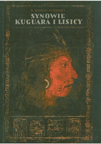 Okładka książki Synowie Kuguara i Lisicy Wiesław Konrad Osterloff