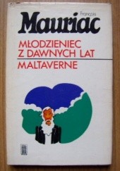 Okładka książki Młodzieniec z dawnych lat. Maltaverne François Mauriac