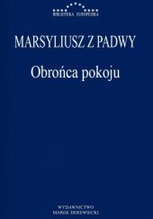 Okładka książki Obrońca pokoju Marsilio Mainardini