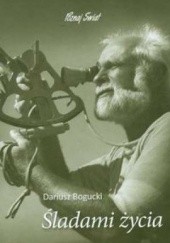 Okładka książki Śladami życia Dariusz Bogucki