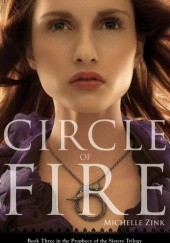 Okładka książki Circle of Fire Michelle Zink