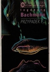 Okładka książki Przypadek F. Ingeborg Bachmann