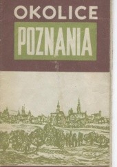 Okładka książki Okolice Poznania. Mapa turystyczna Franciszek Jaśkowiak