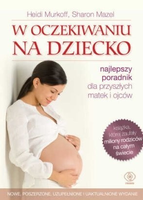 Okładka książki W oczekiwaniu na dziecko Sharon Mazel, Heidi E. Murkoff
