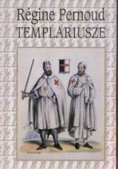 Okładka książki Templariusze Régine Pernoud