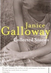 Okładka książki Collected Stories Janice Galloway