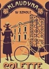 Okładka książki Klaudyna w szkole Sidonie-Gabrielle Colette