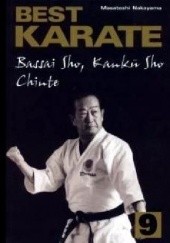 Okładka książki Best Karate 9. Bassai Sho, Kanku Sho, Chinte Masatoshi Nakayama