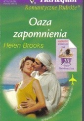 Okładka książki Oaza zapomnienia Helen Brooks
