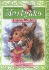 Okładka książki Martynka i osiołek Wesołek Gilbert Delahaye, Marcel Marlier