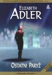 Okładka książki Ostatni Paryż Elizabeth Adler