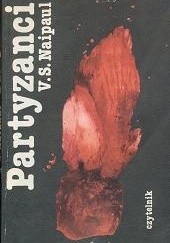 Okładka książki Partyzanci V.S. Naipaul