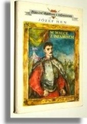 Okładka książki W walce z infamisem Józef Hen
