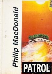 Okładka książki Patrol Philip MacDonald