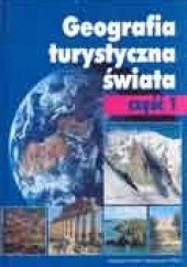 Okładka książki Geografia turystyczna świata - Cz. 1 - Kraje europejskie Jadwiga Warszyńska