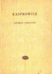 Okładka książki Księga ubogich Jan Kasprowicz