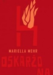 Okładka książki Oskarżona Mariella Mehr