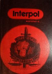 Okładka książki Wszystko o... Interpol