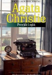Okładka książki Przyjdź i zgiń Agatha Christie