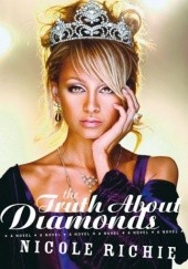 Okładka książki The Truth About Diamonds Nicole Richie