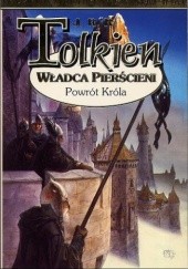 Okładka książki Władca Pierścieni: Powrót Króla J.R.R. Tolkien