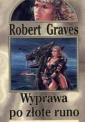 Okładka książki Wyprawa po Złote Runo Robert Graves