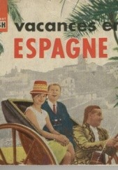 Okładka książki Vacances en Espagne Pierre Daco, Paul Maury