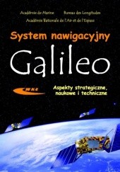System nawigacyjny GALILEO. Aspekty strategiczne, naukowe i techniczne