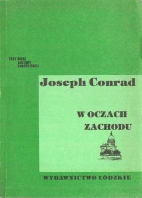 Okładka książki W oczach Zachodu Joseph Conrad