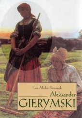 Okładka książki Aleksander Gierymski Ewa Micke-Broniarek