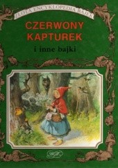 Okładka książki Czerwony Kapturek i inne bajki praca zbiorowa